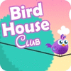 Bird House Club gra