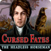 Cursed Fates: The Headless Horseman gra