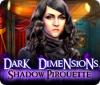 Dark Dimensions: Shadow Pirouette gra