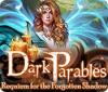 Dark Parables: Requiem for the Forgotten Shadow gra