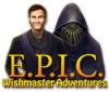 E.P.I.C.: Wishmaster Adventures gra
