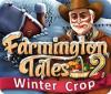 Farmington Tales 2: Winter Crop gra