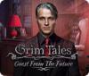 Grim Tales: Guest From The Future Collector's Edition gra