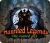 Haunted Legends: The Cursed Gift gra