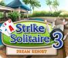 Strike Solitaire 3 Dream Resort gra