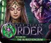 The Secret Order: Return to the Buried Kingdom gra