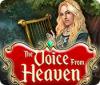 The Voice from Heaven gra