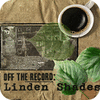 Off the Record: Linden Shades gra