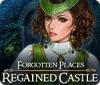 Forgotten Places: Regained Castle gra