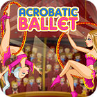 Acrobatic Ballet gra