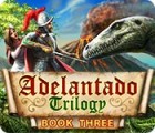 Adelantado Trilogy: Book Three gra