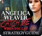 Angelica Weaver: Catch Me When You Can Strategy Guide gra