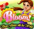 Bloom! Share flowers with the World gra