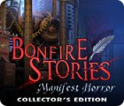 Bonfire Stories: Manifest Horror Collector's Edition gra