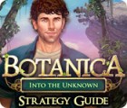 Botanica: Into the Unknown Strategy Guide gra