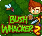 Bush Whacker 2 gra