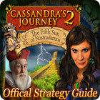 Cassandra's Journey 2: The Fifth Sun of Nostradamus Strategy Guide gra