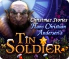 Christmas Stories: Hans Christian Andersen's Tin Soldier gra