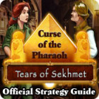 Curse of the Pharaoh: Tears of Sekhmet Strategy Guide gra