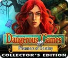 Dangerous Games: Prisoners of Destiny Collector's Edition gra