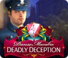 Danse Macabre: Deadly Deception gra