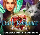 Dark Romance: Winter Lily Collector's Edition gra