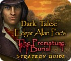 Dark Tales: Edgar Allan Poe's The Premature Burial Strategy Guide gra