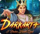 Darkarta: A Broken Heart's Quest gra