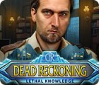 Dead Reckoning: Lethal Knowledge gra