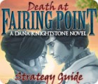Death at Fairing Point: A Dana Knightstone Novel Strategy Guide gra