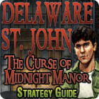 Delaware St. John: The Curse of Midnight Manor Strategy Guide gra