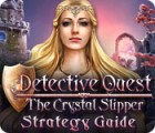 Detective Quest: The Crystal Slipper Strategy Guide gra