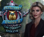 Detectives United II: The Darkest Shrine gra