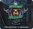 Detectives United III: Timeless Voyage Collector's Edition gra