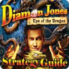 Diamon Jones: Eye of the Dragon Strategy Guide gra