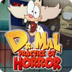 Dr. Mal: Practice of Horror gra