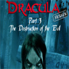 Dracula Series Part 3: The Destruction of Evil gra