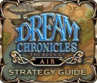 Dream Chronicles: The Book of Air Strategy Guide gra