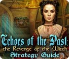 Echoes of the Past: The Revenge of the Witch Strategy Guide gra