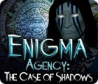 Enigma Agency: The Case of Shadows gra