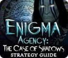Enigma Agency: The Case of Shadows Strategy Guide gra