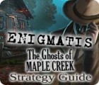 Enigmatis: The Ghosts of Maple Creek Strategy Guide gra