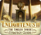 Enlightenus II: The Timeless Tower Strategy Guide gra