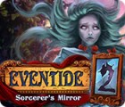 Eventide 2: Sorcerer's Mirror gra