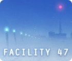 Facility 47 gra