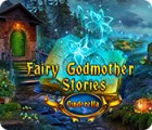 Fairy Godmother Stories: Cinderella gra