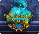 Fairy Godmother Stories: Dark Deal gra