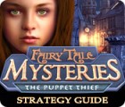 Fairy Tale Mysteries: The Puppet Thief Strategy Guide gra