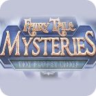 Fairy Tale Mysteries: The Puppet Thief Collector's Edition gra