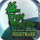 Farm Mystery: The Happy Orchard Nightmare gra